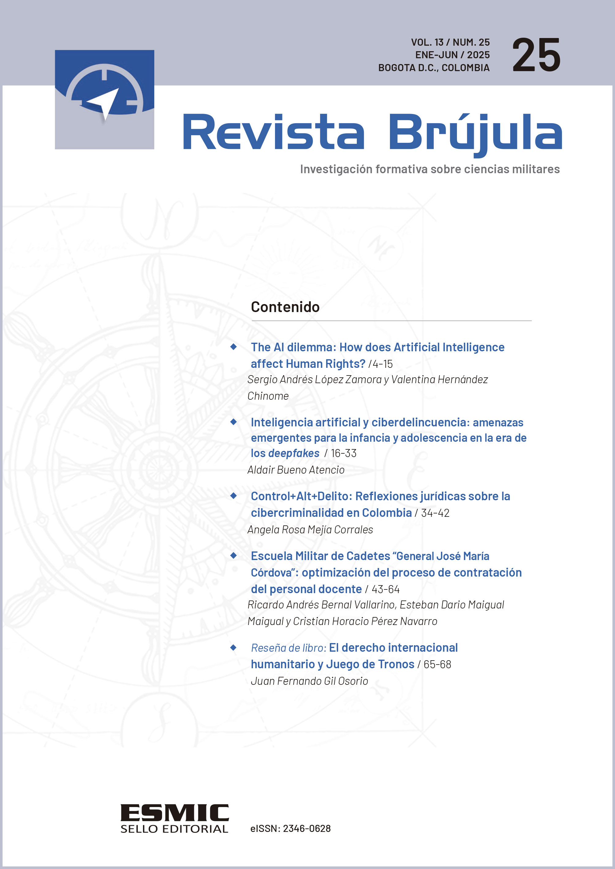 					Ver Vol. 13 Núm. 25 (2025): Dosier Facultad de Derecho ESMIC
				